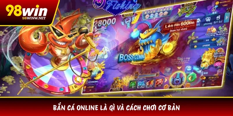 Bắn cá online là gì và cách chơi cơ bản