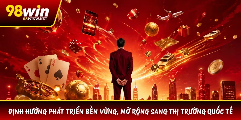 Định hướng phát triển bền vững, mở rộng sang thị trường quốc tế
