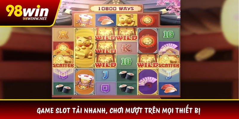 Game slot tải nhanh, chơi mượt trên mọi thiết bị 