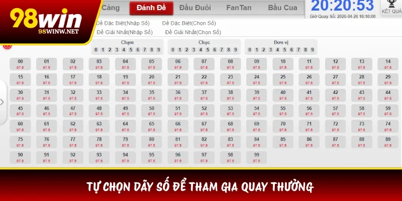 Tự chọn dãy số để tham gia quay thưởng 